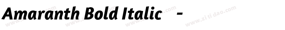 Amaranth Bold Italic手机版字体转换